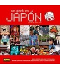 UN GEEK EN JAPON (NUEVA VERSION RUSTICA)