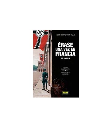 ERASE UNA VEZ EN FRANCIA 01 EL IMPERIO DEL SEÑOR JOSEPH
