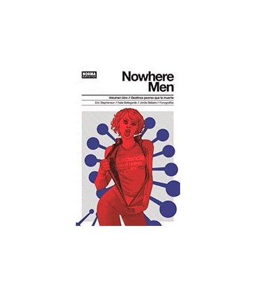 NOWHERE MEN 01 DESTINOS PEORES QUE LA MUERTE