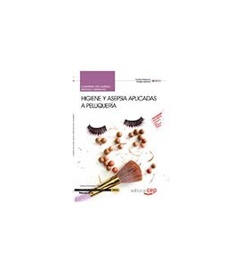 CUADERNO DEL ALUMNO HIGIENE Y ASEPSIA APLICADAS A PELUQUERIA MF0058