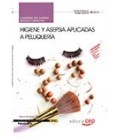 CUADERNO DEL ALUMNO HIGIENE Y ASEPSIA APLICADAS A PELUQUERIA MF0058