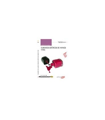 CUADERNO DEL ALUMNO CUIDADOS ESTETICOS DE MANOS Y PIES IMPP0108 CE