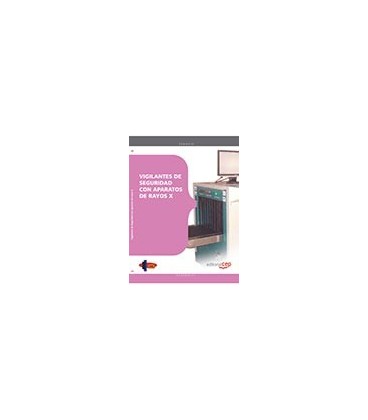 MANUAL VIGILANTES DE SEGURIDAD CON APARATOS DE RAYOS X