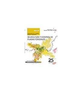 CUADERNO DEL ALUMNO SELVICULTURA Y CONTROL DE PLAGAS FORESTALES UF12