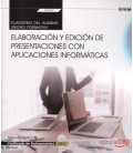 CUADERNO DEL ALUMNO ELABORACION Y EDICION DE PRESENTACIONES