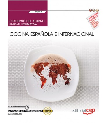 CUADERNO DEL ALUMNO COCINA ESPAÑOLA E INTERNACIONAL UF0071