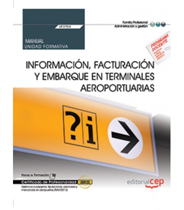 INFORMACION FACTURACION Y EMBARQUE EN TERMINALES AEROPORTUARIAS UF2704