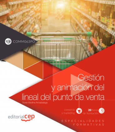GESTION Y ANIMACION DEL LINEAL DEL PUNTO DE VENTA COMM063PO
