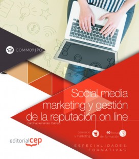 SOCIAL MEDIA MARKETING Y GESTION DE LA REPUTACION ONLINE