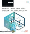 CUADERNO DEL ALUMNO SISTEMAS DE INFORMACION Y BASES DE DATOS CONSUMO