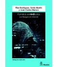 FAMILIAS ENREDADAS (LOS RIESGOS EN INTERNET)