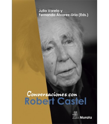 CONVERSACIONES CON ROBERT CASTEL