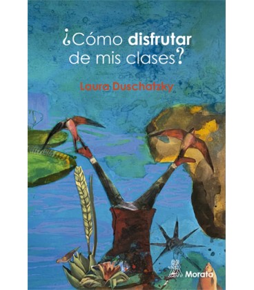COMO DISFRUTAR DE MIS CLASES