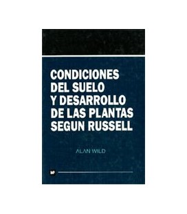 CONDICIONES DEL SUELO Y DESARROLLO DE LAS PLANTAS SEGUN RUSSELL