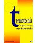 TERMOTECNIA APLICACIONES AGROINDUSTRIALES