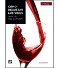 COMO DEGUSTAR LOS VINOS