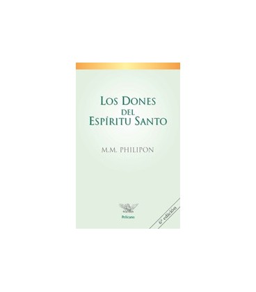 DONES DEL ESPIRITU SANTO 6ED (COLECCION PELICANO)