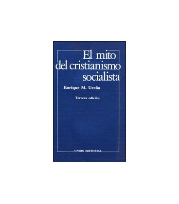 MITO DEL CRISTIANISMO SOCIALISTA