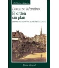 ORDEN SIN PLAN LAS RAZONES DEL