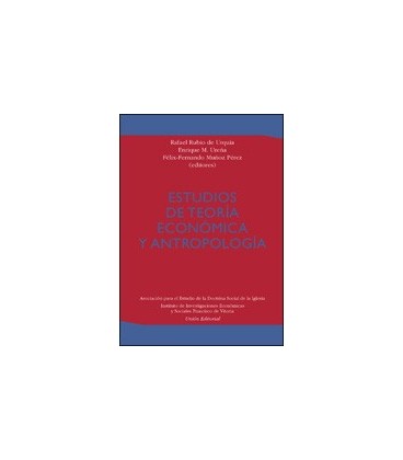 ESTUDIOS DE TEORIA ECONOMICA Y ANTROPOL