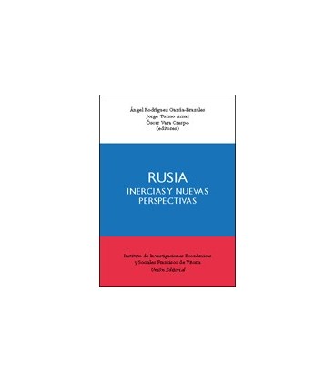 RUSIA INERCIAS Y NUEVAS PERSPECTIVAS