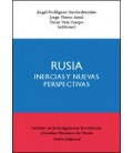 RUSIA INERCIAS Y NUEVAS PERSPECTIVAS