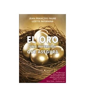 ORO UNA INVERSION QUE ASEGURA