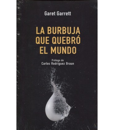 BURBUJA QUE QUEBRO EL MUNDO