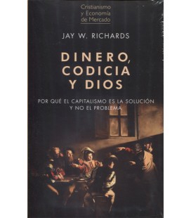 DINERO CODICIA Y DIOS