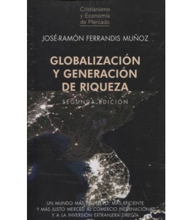 GLOBALIZACION Y GENERACION DE RIQUEZA 2 ED