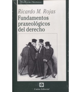FUNDAMENTOS PRAXEOLOGICOS DEL DERECHO