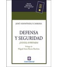 DEFENSA Y SEGURIDAD ¿ESTATAL O PRIVADA