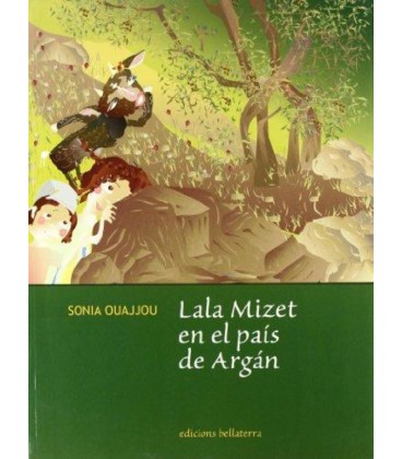 LALA MIZET EN EL PAIS DE ARGAN