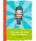 ESTIC TRIST ELS MEUS PARES SE SEPAREN