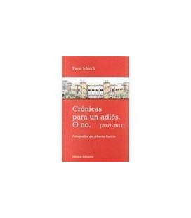 CRONICAS PARA UN ADIOS O NO 2007 2011