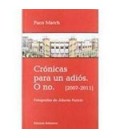 CRONICAS PARA UN ADIOS O NO 2007 2011