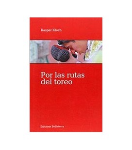 POR LAS RUTAS DE TOREO