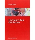 POR LAS RUTAS DE TOREO