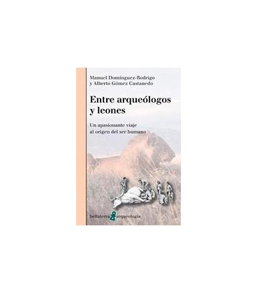 ENTRE ARQUEOLOGOS Y LEONES