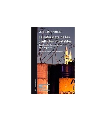 NATURALEZA DE LOS CONFLICTOS INTRATABLES