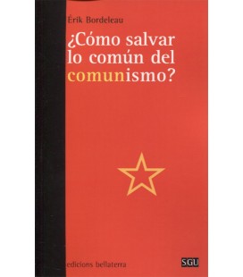 COMO SALVAR LO COMUN DEL COMUNISMO