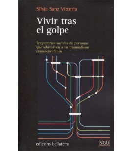 VIVIR TRAS EL GOLPE TRAYECTORIAS SOCIALES DE PERSONAS QUE SOBREVIVEN