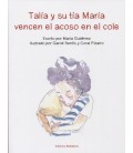 TALIA Y SU TIA MARIA VENCEN EL ACOSO EN EL COLE