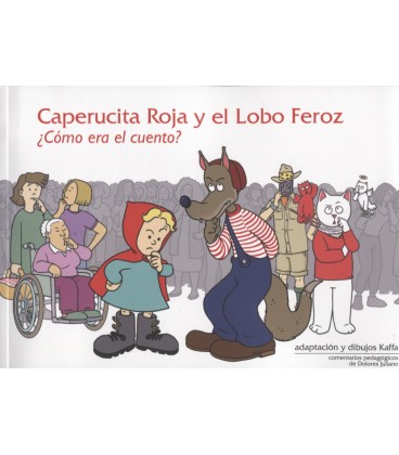 CAPERUCITA ROJA Y EL LOBO FEROZ