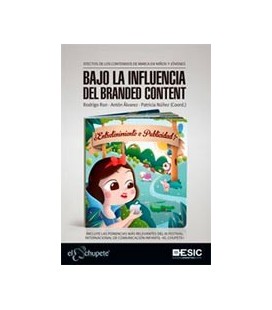 BAJO LA INFLUENCIA DEL BRANDED CONTENT