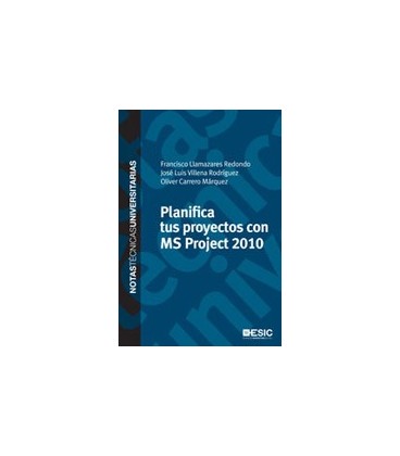 PLANIFICA TUS PROYECTOS CON MS PROJECT 2010