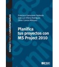 PLANIFICA TUS PROYECTOS CON MS PROJECT 2010
