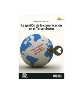 GESTION DE LA COMUNICACION EN EL TERCER SECTOR COMO MEJORAR IMAGEN ONG