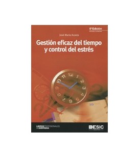 GESTION EFICAZ DEL TIEMPO Y CONTROL DEL ESTRES 6 EDICION