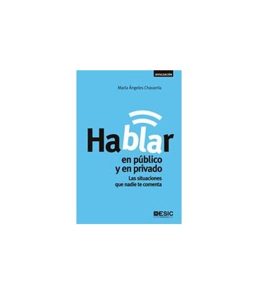 HABLAR EN PUBLICO Y EN PRIVADO
